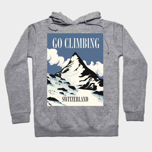 Go Climbing Switzerland Hoodie by nickemporium1